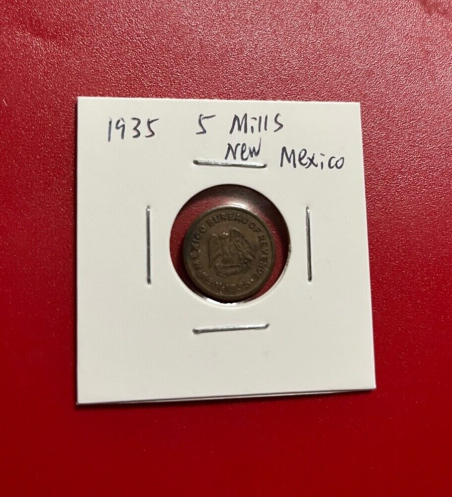 1935 New Mexico Tax Token 5 Mills - Nice World Coin !!!